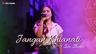 Download lagu JANGAN KHIANATI AKU (KOPLO BAJIDOR) - SITA SHANIA COVER mp3