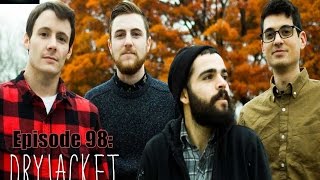 Episode 98: Ian Foley (Dryjacket)