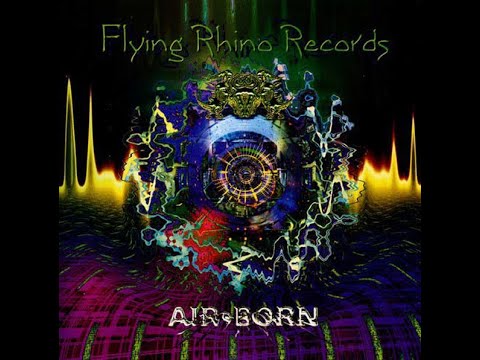Air Born [Compilation] Flying Rhino Records (1997) [Goa Trance]