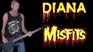 Diana - Misfits, bass cover