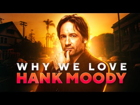 Why We Love Hank Moody - Californication Character Analysis