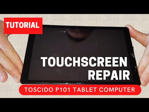 TUTORIAL || How to replace Toscido P101 Tablet Touchscreen