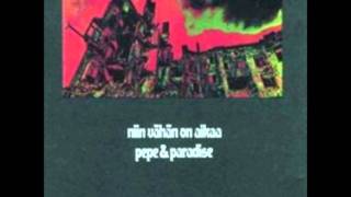 Pepe & Paradise - Niin vähän on aikaa