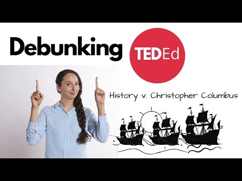 Debunking Ted Ed's History v. Columbus