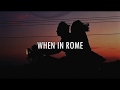 When In Rome - The Promise (Subtitulado Español)