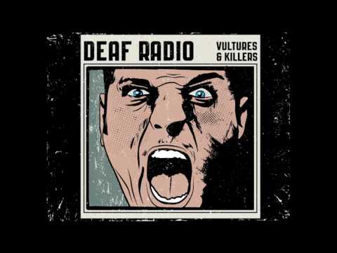 Deaf Radio - Vultures & Killers (Official Audio)
