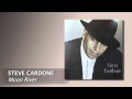 STEVE CARDONE Moon River