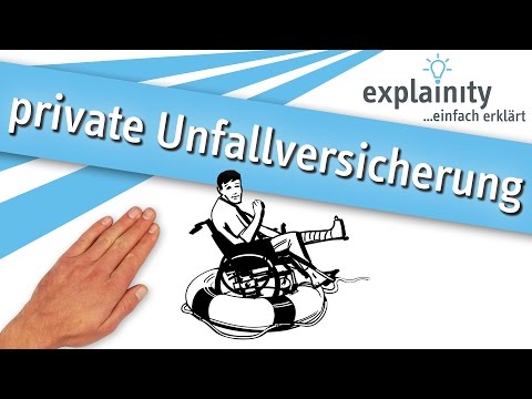 Private Unfallversicherung – einfach erklärt