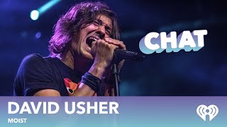 What Does The Return of MOIST Sound Like? | David Usher Interview