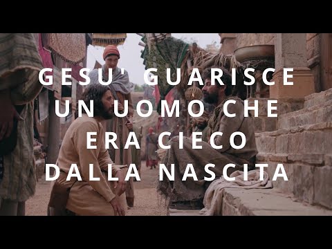 CORSO BIBLICO - GESU' GUARISCE UN UOMO CHE ERA CIECO DALLA NASCITA (sottotitoli in italiano)