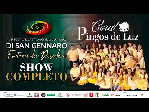 Coral Pingos de Luz | Show Completo - 32ª Festa de San Gennaro