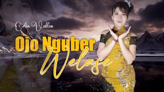 Download lagu OJO NGUBER WELASE - Duet Karaoke Vocal Erlin Vallen mp3