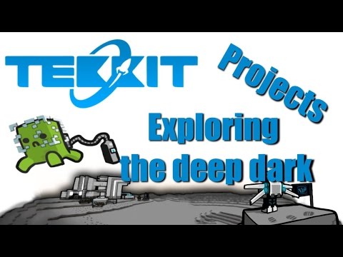 Tekkit Projects - Exploring the Deep Dark