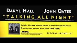 Daryl Hall &amp; John Oates Talking All Night Alternate Version