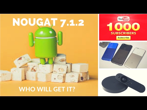 Android Nougat 7.1.2 Public Beta rekeased - Not for Nexus 6 - Android Nougat 7.1 - Nougat 7.1 update