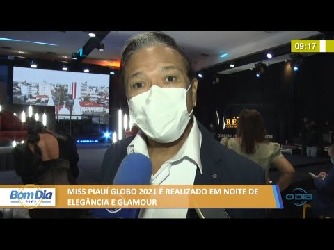 Miss Piauí Globo 2021 é realizado em noite de elegância e glamour 04 06 2021