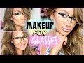 Makeup For GLASSES