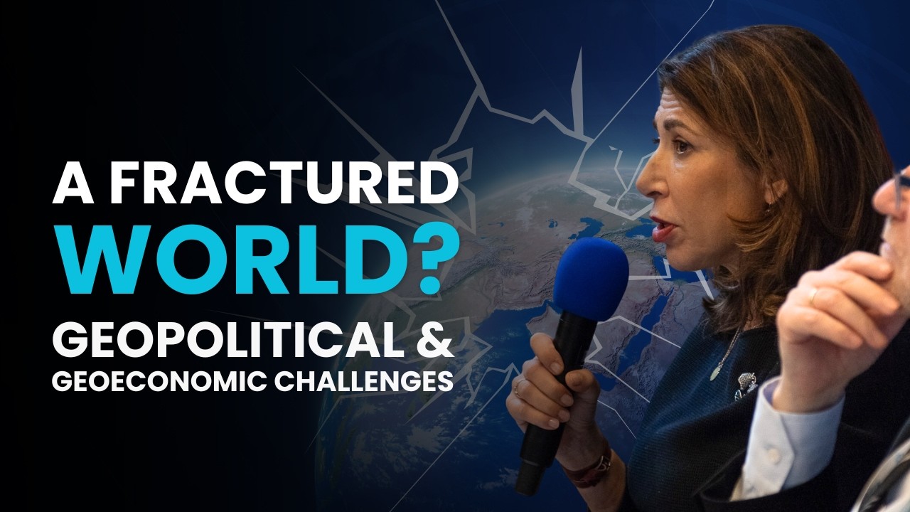 Challenges in a Fractured Geopolitical and Geoeconomic Era