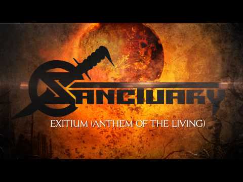 SANCTUARY - Exitium (Anthem Of The Living) (Lyric Video)
