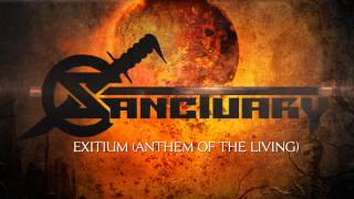 SANCTUARY - Exitium (Anthem Of The Living) (Lyric Video)