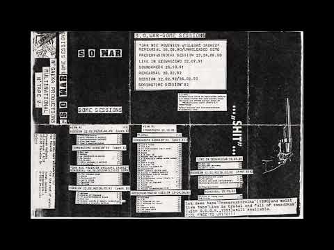 S.O. War - Some Sessions (MC)