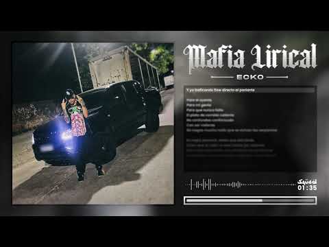 ECKO - Mafia Lirical [Freestyle] (Prod by Santo Two)
