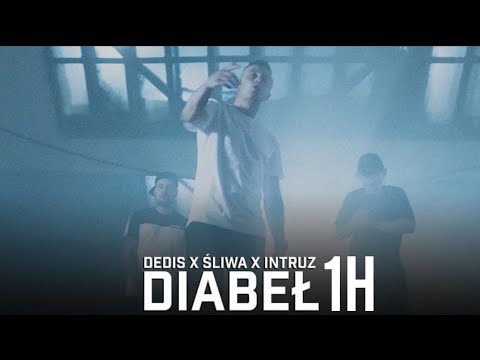 Dedis ft. Intruz, Śliwa - Diabeł [1h]