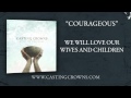 Casting Crowns - Courageous (with lyrics)