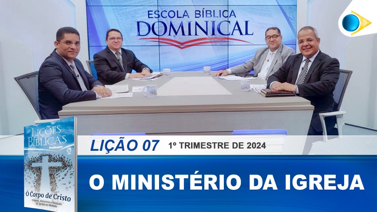 EBD | 7ª Lição: O Ministério da Igreja