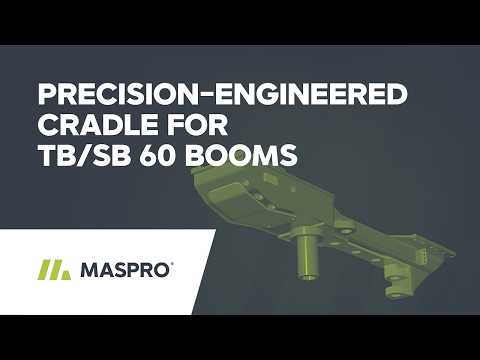 MASPRO: Precision-Engineered Cradle for TB/SB 60 Booms