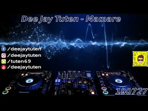 Dee Jay Tuten - Mamare (190727)