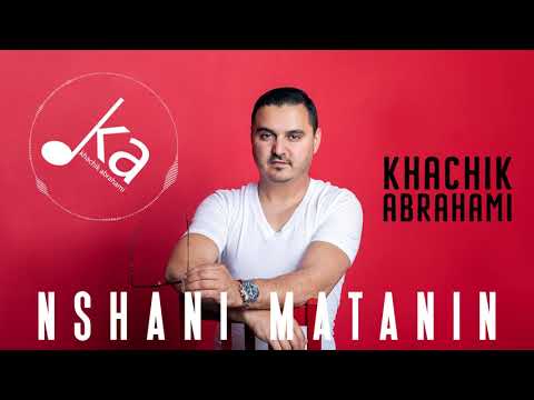 Khachik Karadanyan - Nshani Matanin