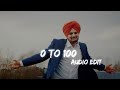 0 To 100 Sidhu Moose Wala Edit Audio Requested
