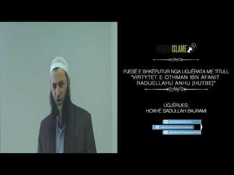 Pejgamberi alejhi selam i flet në vesh Othman ibn afanit në fund të jetes së tij