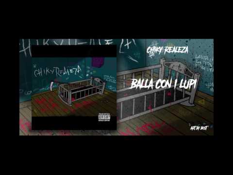 Chiky Realeza - Balla con i Lupi - Tra la vita e la morte #01