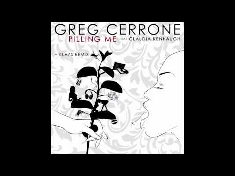 Pilling Me (Klaas Remix) by Greg Cerrone