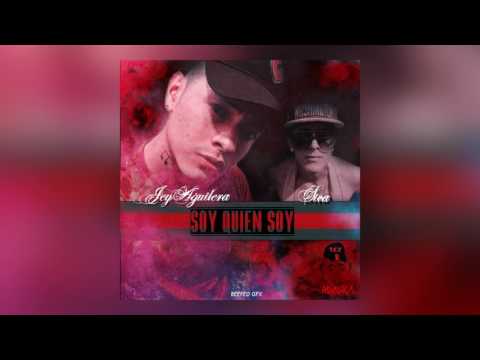 JEY AGUILERA - SOY QUIÉN SOY - FT. [ EL SICA ]
