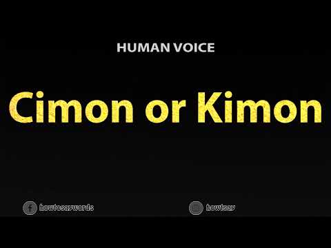 Como pronunciar Cimon ou Kimon