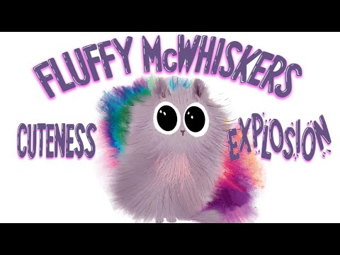 🐱   'March Meow'ness' Fluffy McWhiskers Cuteness Explosions, By Stephen W Martin.