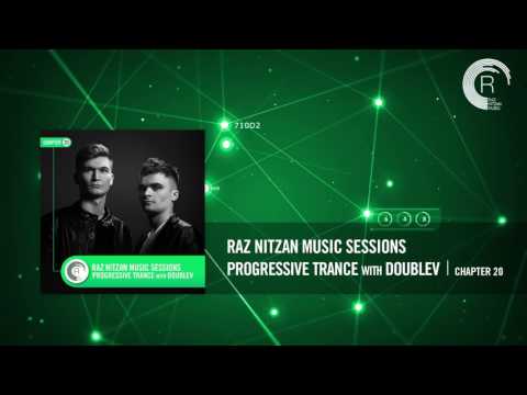 DOUBLEV - Raz Nitzan Music Sessions [Trance - Chapter 20]