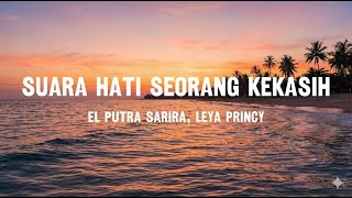 Download lagu El Putra Sarira, Leya Princy - Suara Hati Seorang Kekasih mp3