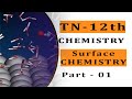 12th Chemistry Surface Chemistry Part 01 SCERT TN Syllabus Code L12 A01