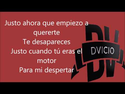 DVicio - Justo Ahora {Letra} Otro Single!