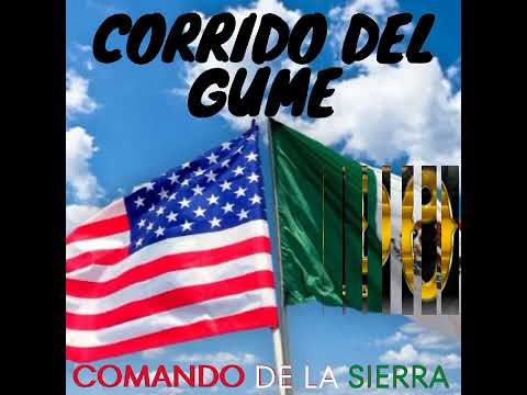 El Corrido del Gume - Comando De La Sierra y sus Guitarras Mágicas