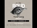 Roud 40: Lord Bateman (with Steve Gardham, Ruth Perry & John Kirkpatrick)