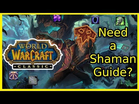 A Guide for Shamans - World of Warcraft Classic