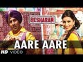 Aa Re Aa Re Lyrics - Besharam