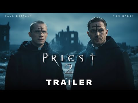Priest 2: Faithless Dawn -  New Trailer (2026) | Tom Hardy, Paul Bettany | concept version