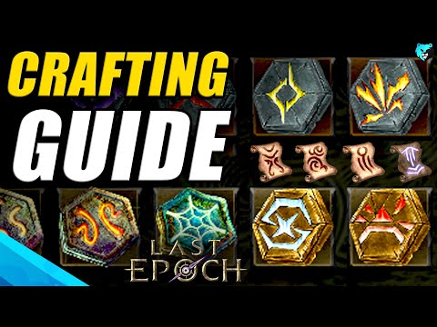 ULTIMATE Crafting Guide to Last Epoch (w/ Timestamps)
