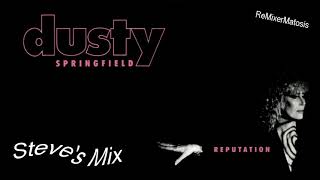 Dusty Springfield - Reputation (Steve&#39;s Mix)